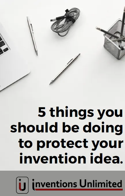 5 things to do to protect invention ideas